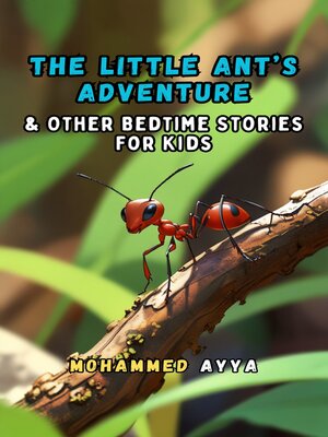 cover image of The Little Ant's Adventure